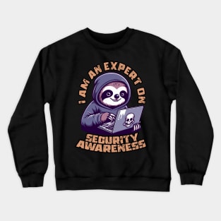 Security Awareness Hacker Sloth Crewneck Sweatshirt